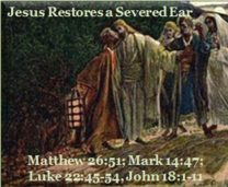 Jesus Restores a Severed Ear