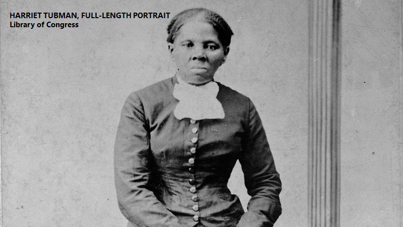 Harriet Tubman Unsung Hero from the Civil War: